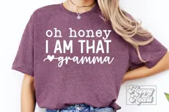 Oh Honey I Am That Gramma SVG - Gramma Mode - Gramma Life Product Image 1