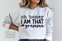 Oh Honey I Am That Gramma SVG - Gramma Mode - Gramma Life Product Image 3
