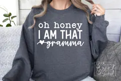 Oh Honey I Am That Gramma SVG - Gramma Mode - Gramma Life Product Image 2