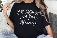 Oh Honey I Am That Grammy SVG - Grammy Mode - Grammy Life Product Image 2