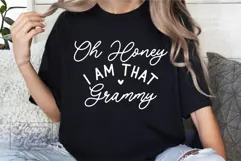 Oh Honey I Am That Grammy SVG - Grammy Mode - Grammy Life Product Image 2