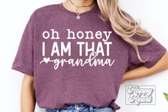 Oh Honey I Am That Grandma SVG - Grandma Life Era PNG Product Image 2
