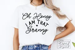 Oh Honey I Am That Granny SVG - Granny Life Era Mothers Day Product Image 1