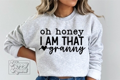 Oh Honey I Am That Granny SVG - Granny Life Era Mothers Day Product Image 4