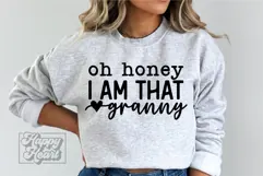 Oh Honey I Am That Granny SVG - Granny Life Era Mothers Day Product Image 4