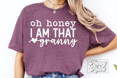 Oh Honey I Am That Granny SVG - Granny Life Era Mothers Day Product Image 2