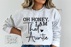 Oh Honey I Am That Auntie SVG - Auntie Era - Funny Auntie Product Image 2
