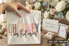 Oh Honey I Am That Mom - Mother's Day Design Product Image 2