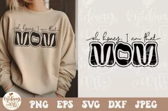 Oh Honey I Am That Mom SVG PNG, Funny Mom Svg Product Image 2