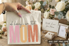 Oh Honey I Am That Mom - Mother's Day Design Product Image 2