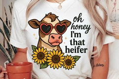 Oh Honey I'm That Heifer PNG, Cow Sublimation Design, Cow Product Image 2