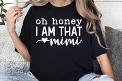 Oh Honey I Am That Mimi SVG Mimi Life Funny Mothers Day PNG Product Image 5