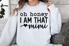 Oh Honey I Am That Mimi SVG Mimi Life Funny Mothers Day PNG Product Image 2