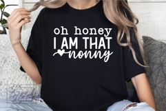Oh Honey I Am That Nonny SVG - Nonny Mode Nana Life PNG Product Image 5