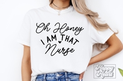Oh Honey I Am That Nurse SVG - Nurse Mode - Nurse Life PNG Product Image 3