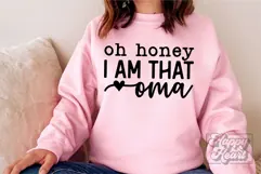 Oh Honey I Am That Oma SVG Blessed Oma Funny Mothers Day Product Image 1