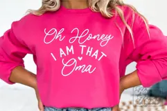 Oh Honey I Am That Oma SVG - Blessed Oma - Funny Mothers Day Product Image 4