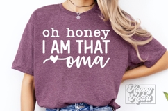 Oh Honey I Am That Oma SVG Blessed Oma Funny Mothers Day Product Image 2