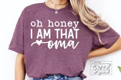 Oh Honey I Am That Oma SVG Blessed Oma Funny Mothers Day Product Image 2