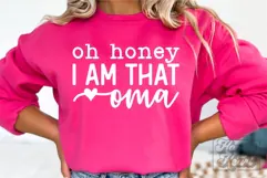 Oh Honey I Am That Oma SVG Blessed Oma Funny Mothers Day Product Image 5