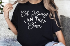 Oh Honey I Am That Oma SVG - Blessed Oma - Funny Mothers Day Product Image 5