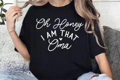 Oh Honey I Am That Oma SVG - Blessed Oma - Funny Mothers Day Product Image 5