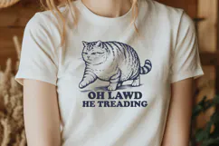 Oh Lawd He Treading SVG | Funny Chonky Cat PNG | Cat Meme Product Image 2