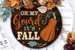 Oh my gourd it's fall door hanger svg, Fall Door Hanger svg Product Image 1