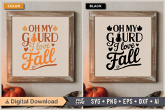 Oh My Gourd I Love Fall SVG File | Fall SVG | Autumn SVG Product Image 5