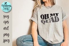 Oh my quad svg, sassy quote svg Product Image 1
