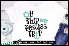 Oh Ship it's a Besties Trip SVG | Girls Trip SVG Product Image 1