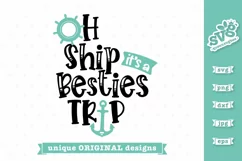 Oh Ship it's a Besties Trip SVG | Girls Trip SVG Product Image 4