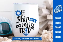 Oh Ship it's a Family Trip SVG | Cruise SVG Product Image 2