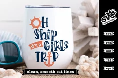 Oh Ship it's a Girls Trip SVG | Cruise Tshirt Design Product Image 2