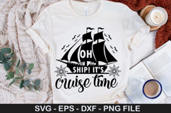 Oh ship It s cruise time - Cruise SVG Design Product Image 1