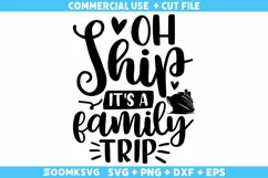 Oh ship its a family trip SVG | Cruise SVG | Summer SVG Product Image 2