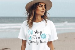 Oh Ship It&#039;s A Family Trip Svg, Family Cruise Trip Svg, PNG Product Image 2