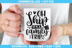 Oh ship its a family trip SVG | Cruise SVG | Summer SVG Product Image 1