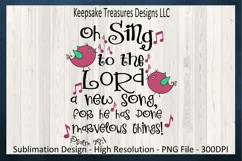 Oh Sing To The Lord Psalm 98:1 Sublimation PNG Printable Product Image 6