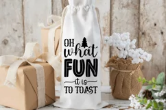 Oh what fun it is to toast SVG, Christmas Wine SVG Design Product Image 3