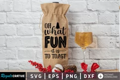 Oh what fun it is to toast SVG, Christmas Wine SVG Design Product Image 1