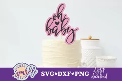 Oh Baby Cake topper | Baby Shower | Gender Reveal Cake Product Image 1