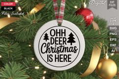 Ohh Deer Christmas Is Here SVG | Christmas Round Sign SVG Product Image 3