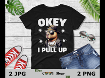 Ok I Pull Up Capybara Png, Capybara Meme Png, Funny Capybara Product Image 2
