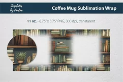 Vintage Bookshelf Photo Mug Wrap for Cricut Mug Sublimation