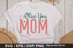 Olive You Mom - Mother's Day SVG Design Product Image 1