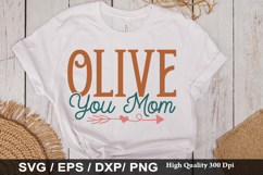 Olive You Mom - Mother's Day SVG Design Product Image 1