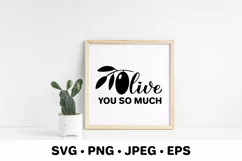 Olive you so much SVG. Food pun. Funny Valentines quote Product Image 2