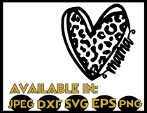 Mama SVG DXF JPEG Silhouette Cameo Cricut Mom leopard heart Product Image 2