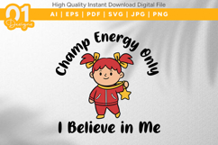 Champ Energy I Believe Kids Girl SVG Product Image 1
